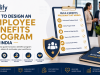 How to Design an Employee Benefits Program in India